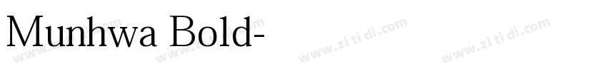 Munhwa Bold字体转换 Munhwa Bold字体转换